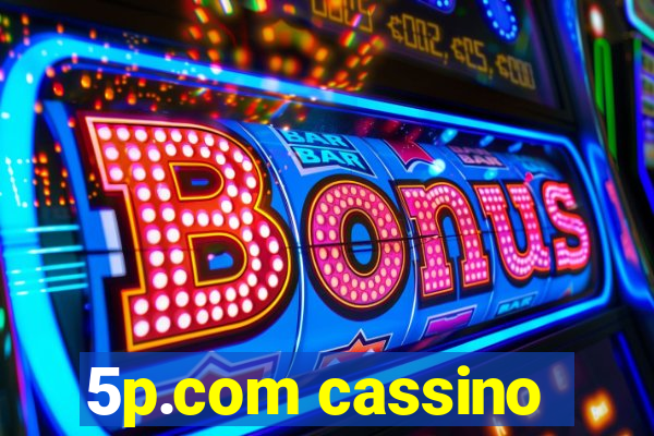 5p.com cassino